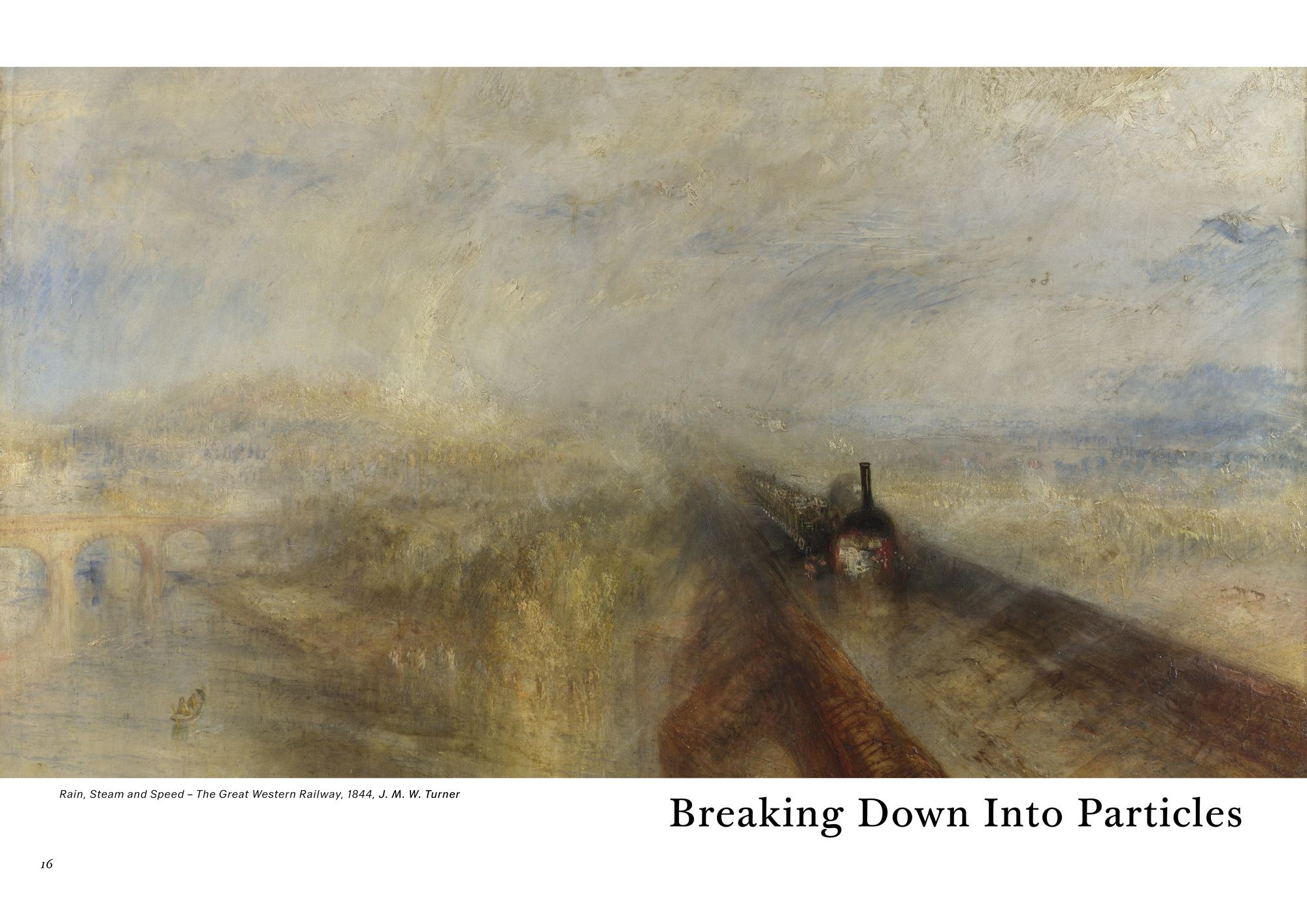 Section opener: a steam train crossing a bridge in rain, with the section title Breaking Down Into Particles